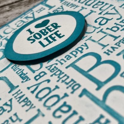 Happy birthday i heart sober life card - image 8